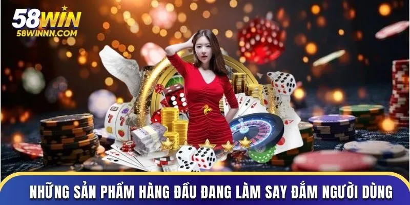 Những sản phẩm hàng đầu đang làm say đắm người dùng