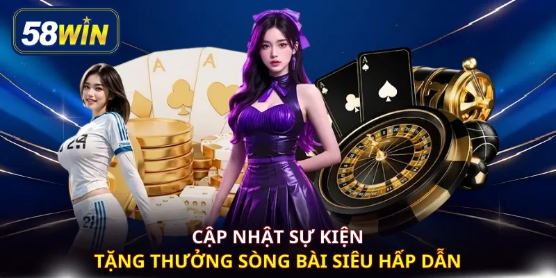 Cập nhật sự kiện tặng thưởng sòng bài siêu hấp dẫn