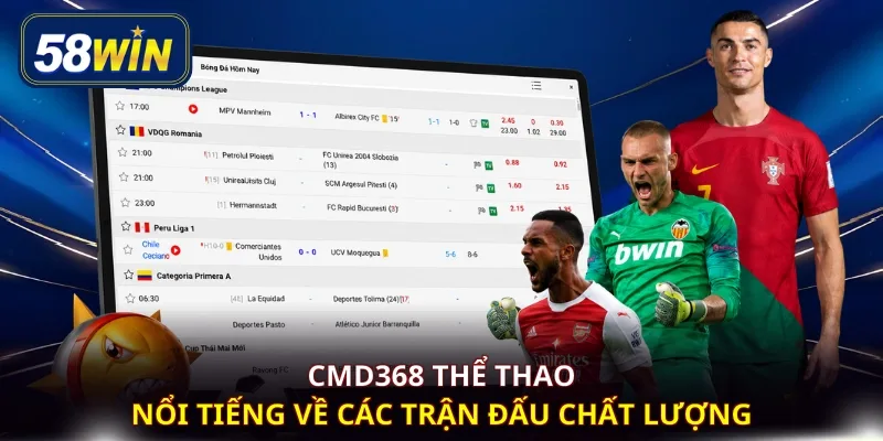 CMD368 thể thao nổi tiếng về các trận đấu chất lượng