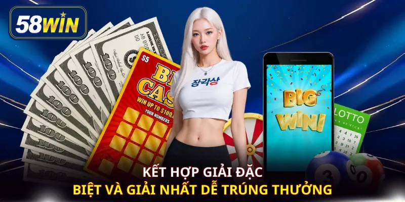 Kết hợp giải đặc biệt và giải nhất dễ trúng thưởng