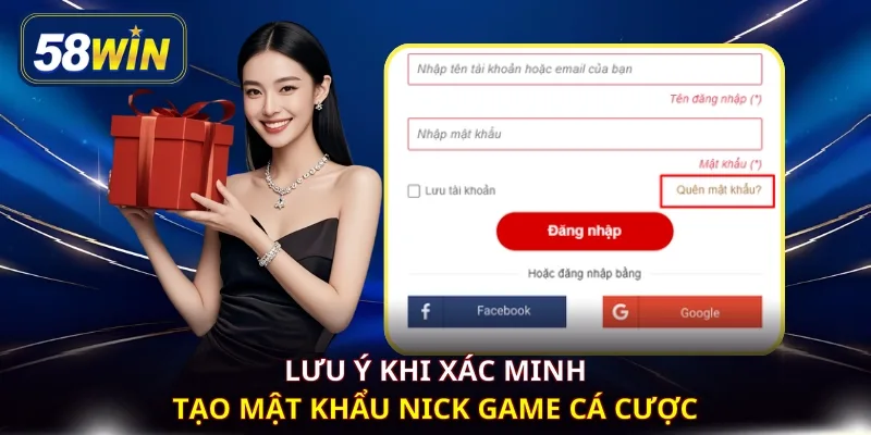 Lưu ý khi xác minh tạo mật khẩu nick game cá cược