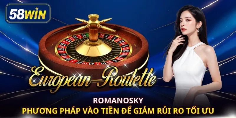 Romanosky - Phương pháp vào tiền để giảm rủi ro tối ưu