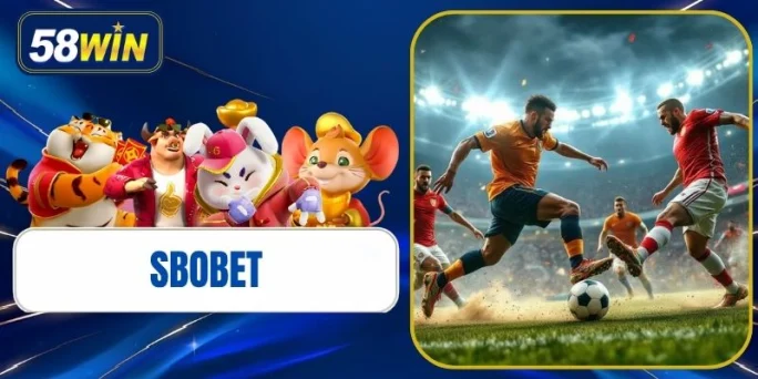 SBOBET - Sảnh Cá Cược Thể Thao Đẳng Cấp Quốc Tế 2026