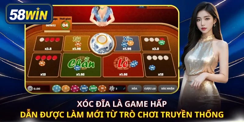 Xóc đĩa là game hấp dẫn được làm mới từ trò chơi truyền thống